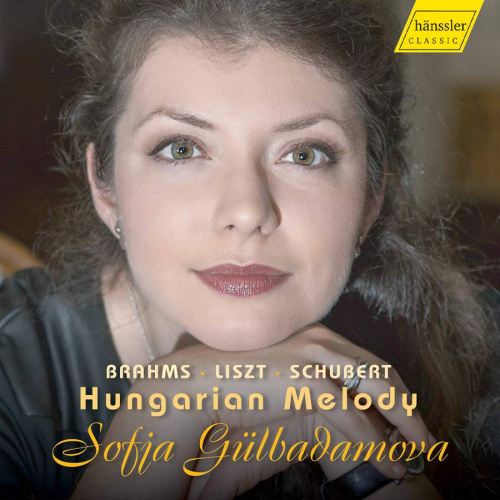 GULBADAMOVA, SOFIA - BRAHMS / LISZT / SCHUBERT - HUNGARIAN MELODYGULBADAMOVA, SOFIA - BRAHMS - LISZT - SCHUBERT - HUNGARIAN MELODY.jpg